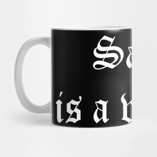 Satan is a woman Mug